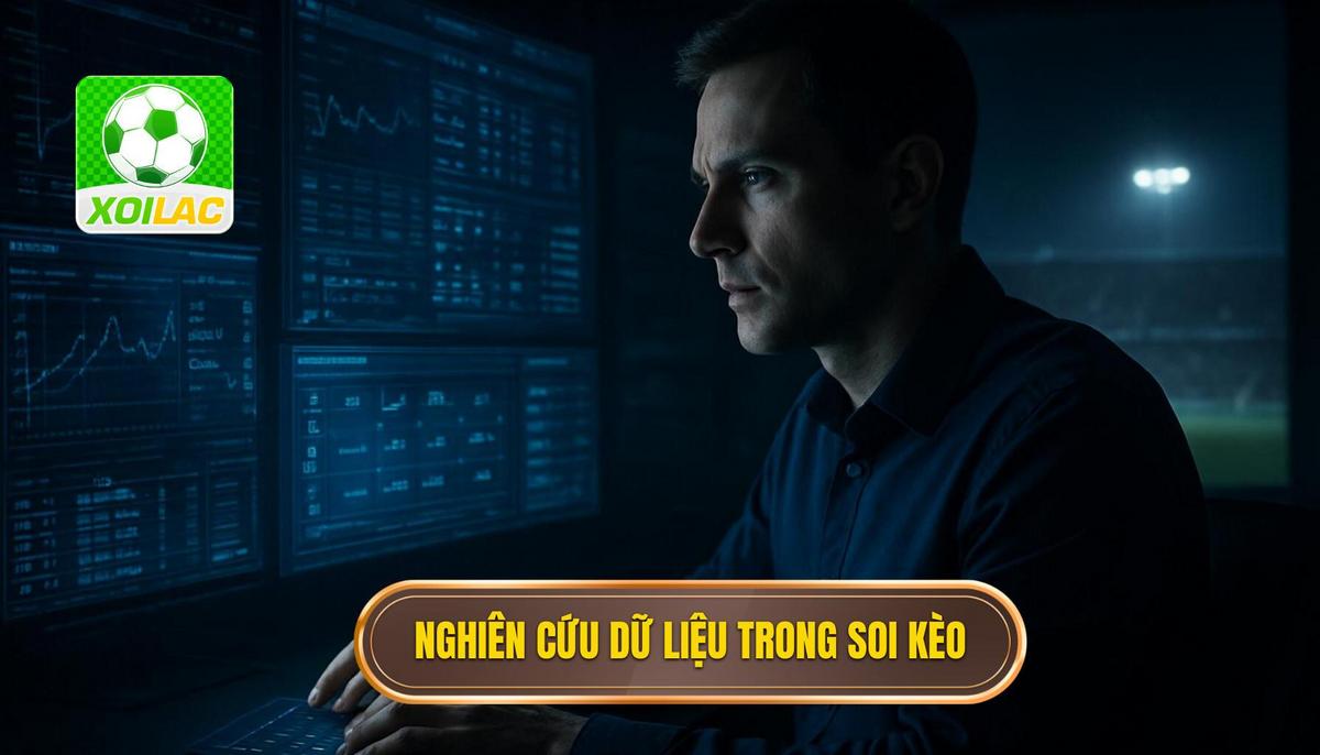 Tầm quan trọng của việc nghiên cứu dữ liệu trong soi kèo