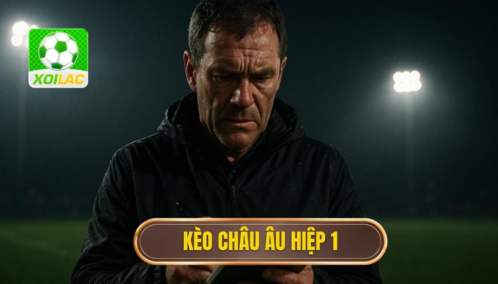 thumb - kèo châu âu hiệp 1