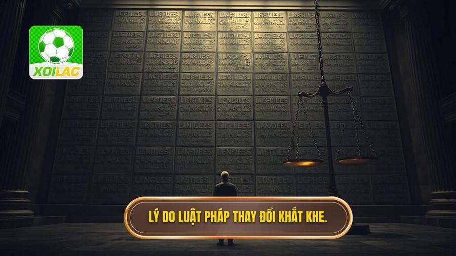 2. Lý do luật pháp thay đổi khắt khe.